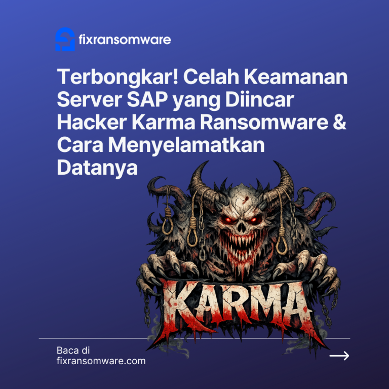 Terbongkar! Celah Keamanan Server SAP yang Diincar Hacker Karma Ransomware & Cara Menyelamatkan Datanya